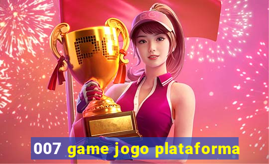 007 game jogo plataforma